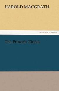 bokomslag Princess Elopes