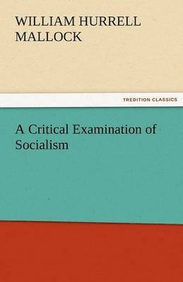 Critical Examination of Socialism