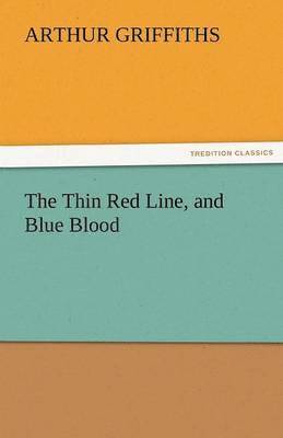 Thin Red Line, and Blue Blood