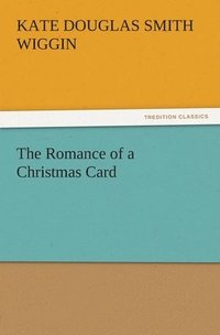 bokomslag Romance of a Christmas Card