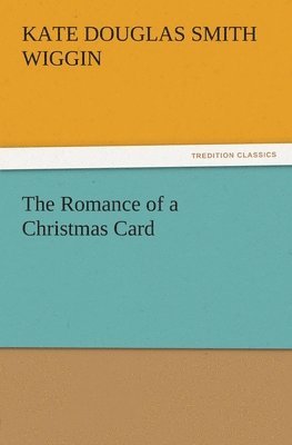 bokomslag Romance of a Christmas Card