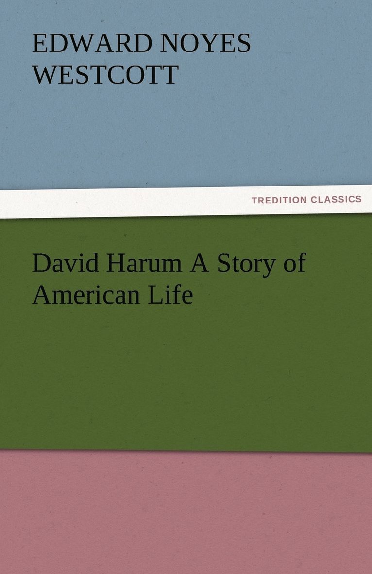David Harum A Story of American Life 1