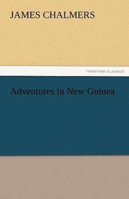 bokomslag Adventures in New Guinea