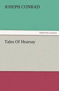 bokomslag Tales of Hearsay