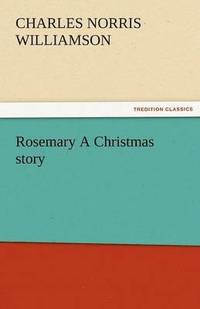 bokomslag Rosemary a Christmas Story