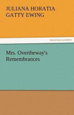 bokomslag Mrs. Overtheway's Remembrances