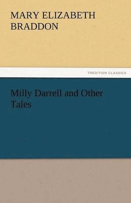 Milly Darrell and Other Tales