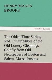 bokomslag The Olden Time Series, Vol. 1