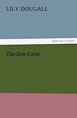 The Zeit-Geist 1