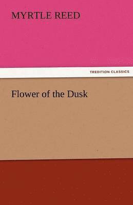 Flower of the Dusk 1