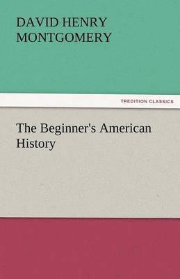 The Beginner's American History 1