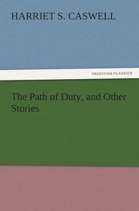 bokomslag Path of Duty, and Other Stories