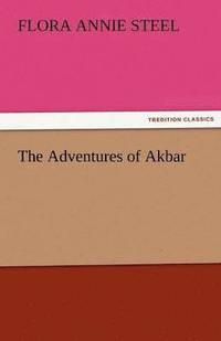 bokomslag The Adventures of Akbar