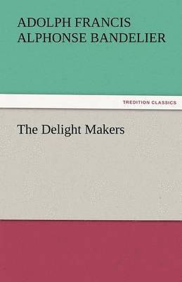 The Delight Makers 1