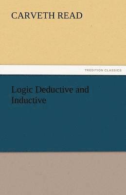 bokomslag Logic Deductive and Inductive