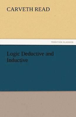 Logic Deductive and Inductive