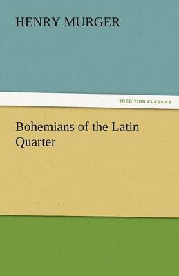 Bohemians of the Latin Quarter 1