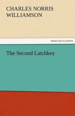 The Second Latchkey 1