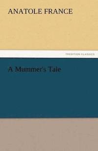 bokomslag Mummer's Tale