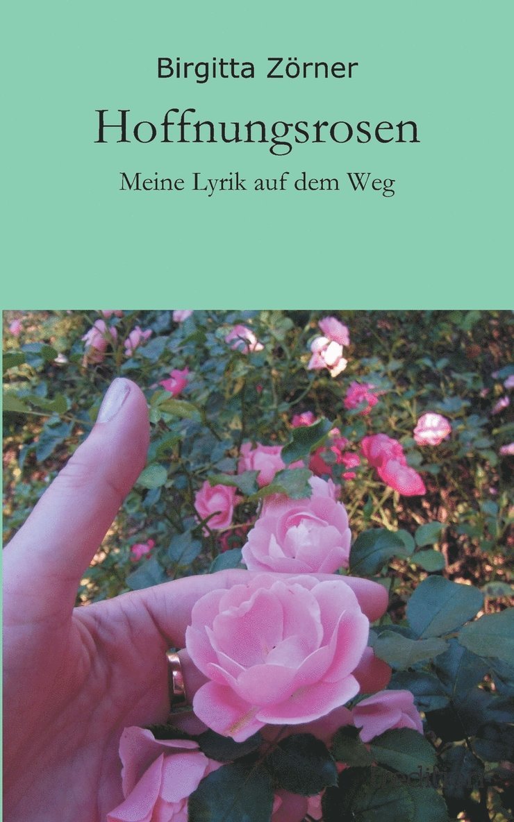 Hoffnungsrosen 1