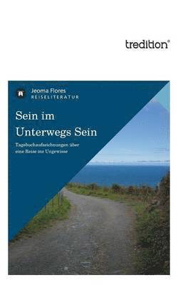 Sein Im Unterwegs Sein 1