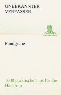 bokomslag Fundgrube - 1000 Praktische Tips Fur Die Hausfrau