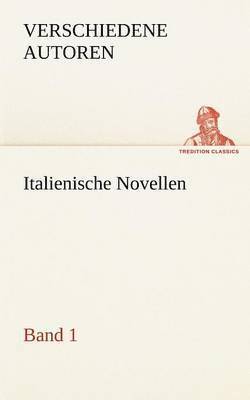Verschiedene Autoren - Italienische Novellen, Häftad