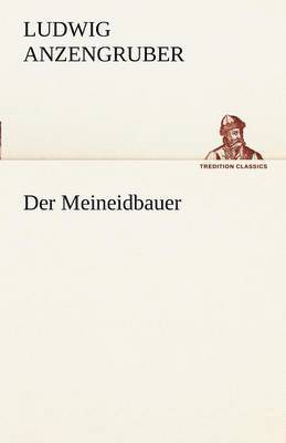 Der Meineidbauer 1