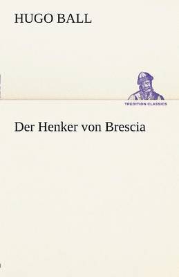 bokomslag Der Henker Von Brescia