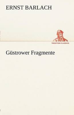 bokomslag Gustrower Fragmente