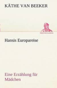 bokomslag Hansis Europareise