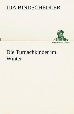 bokomslag Die Turnachkinder im Winter