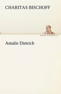 bokomslag Amalie Dietrich