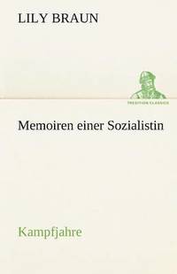 bokomslag Memoiren Einer Sozialistin - Kampfjahre