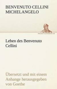 bokomslag Leben Des Benvenuto Cellini