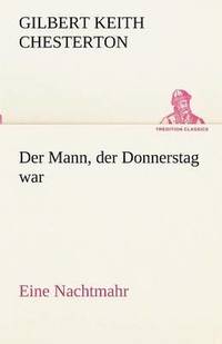 bokomslag Der Mann, Der Donnerstag War