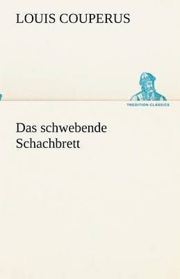 Louis Couperus - schwebende Schachbrett, Häftad