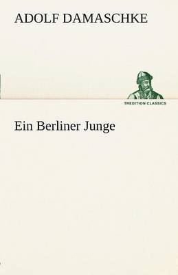 bokomslag Ein Berliner Junge