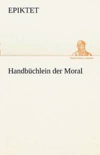bokomslag Handbuchlein Der Moral