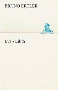 bokomslag Eva - Lilith