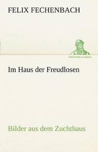 bokomslag Im Haus Der Freudlosen