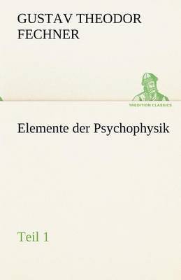 Elemente Der Psychophysik