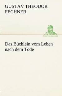bokomslag Buchlein Vom Leben Nach Dem Tode