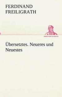 bokomslag bersetztes. Neueres und Neuestes