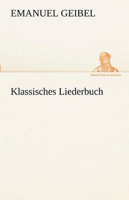 bokomslag Klassisches Liederbuch