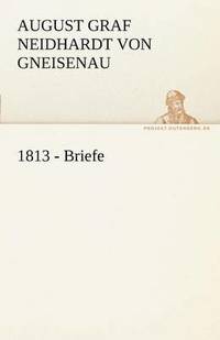 bokomslag 1813 - Briefe