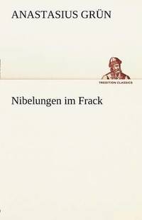 bokomslag Nibelungen Im Frack