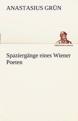 bokomslag Spaziergange Eines Wiener Poeten