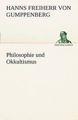 Philosophie Und Okkultismus 1