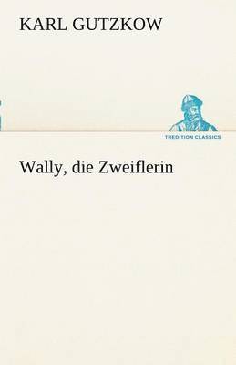 bokomslag Wally, Die Zweiflerin